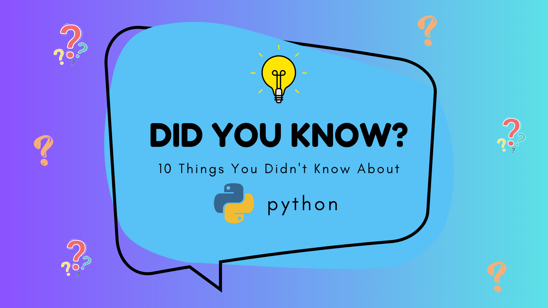 10 Things You Didn't Know About Python